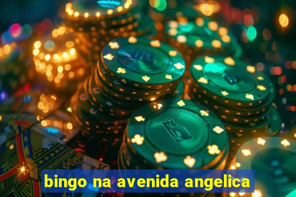 bingo na avenida angelica