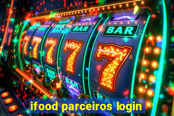 ifood parceiros login