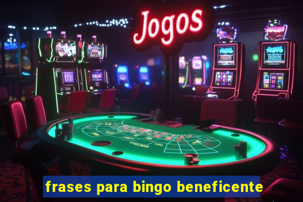 frases para bingo beneficente