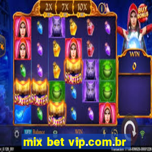 mix bet vip.com.br