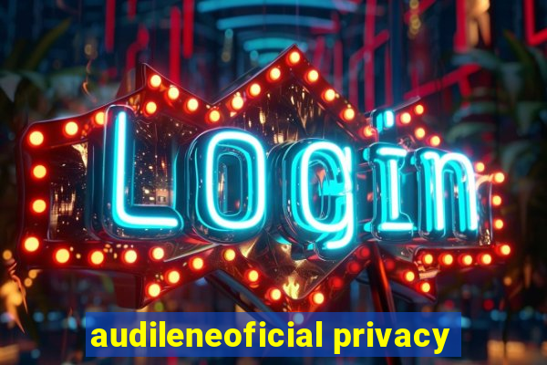 audileneoficial privacy