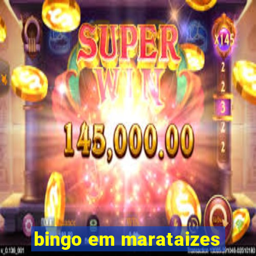 bingo em marataizes