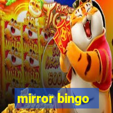 mirror bingo