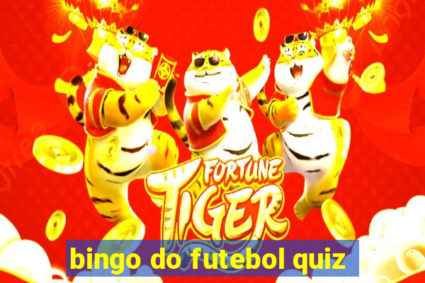 bingo do futebol quiz