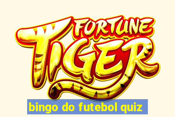 bingo do futebol quiz