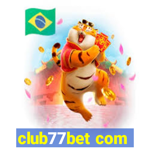 club77bet com