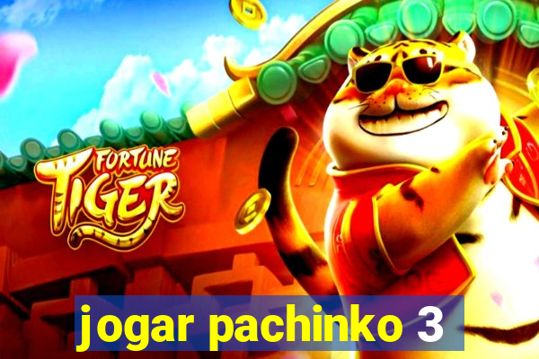 jogar pachinko 3