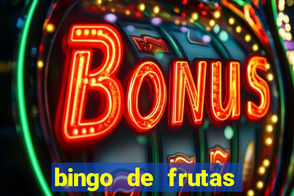 bingo de frutas para imprimir pdf