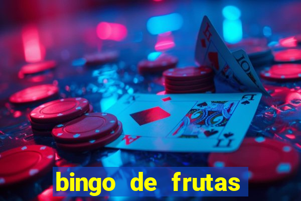 bingo de frutas para imprimir pdf