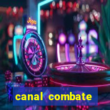 canal combate online multicanais