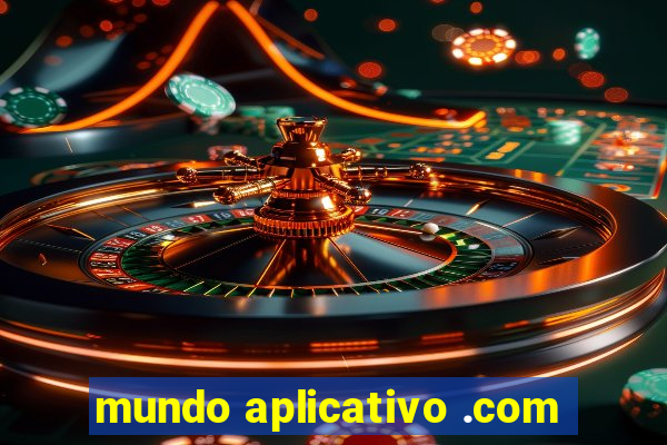 mundo aplicativo .com