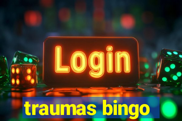 traumas bingo