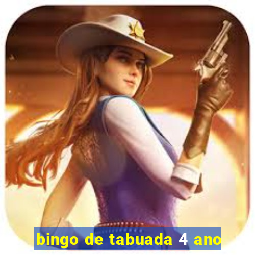 bingo de tabuada 4 ano