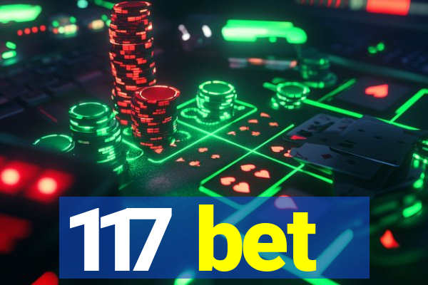 117 bet