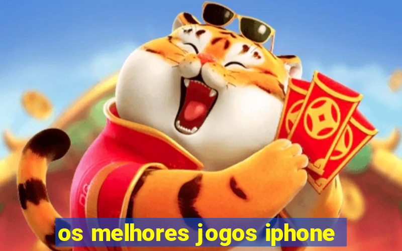 os melhores jogos iphone