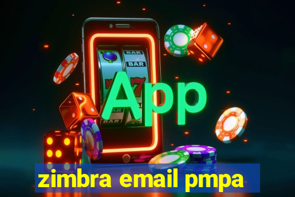 zimbra email pmpa