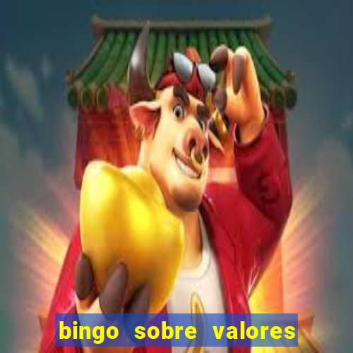 bingo sobre valores para imprimir