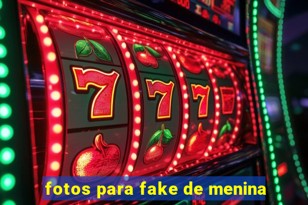 fotos para fake de menina