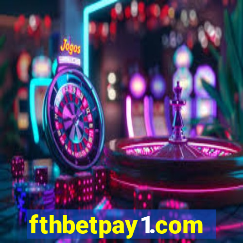 fthbetpay1.com