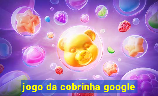 jogo da cobrinha google