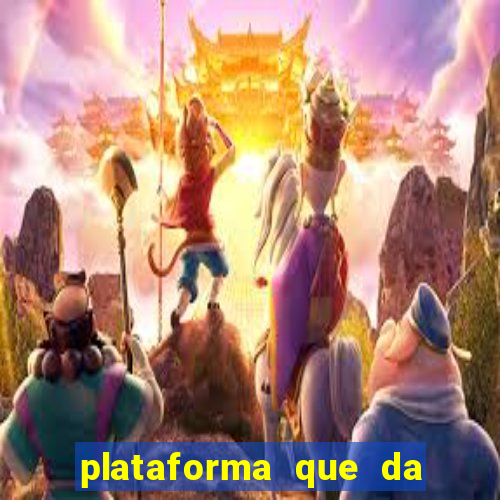 plataforma que da dinheiro pra jogar