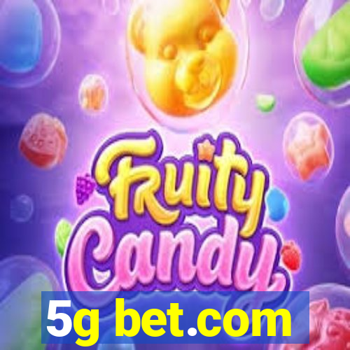 5g bet.com