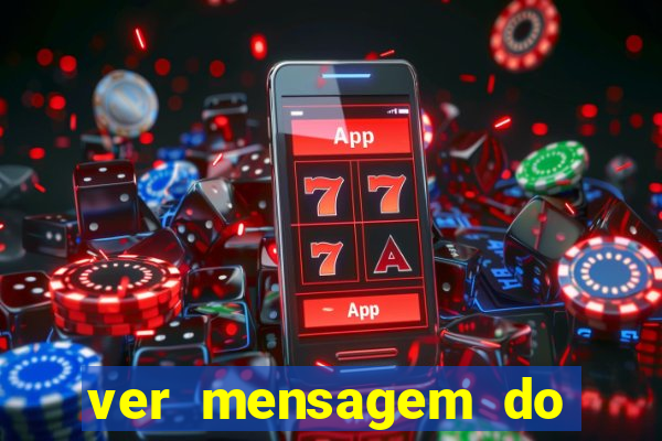 ver mensagem do bingo da amizade