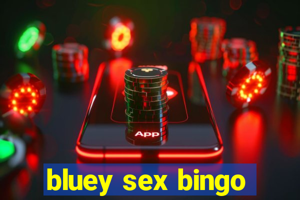 bluey sex bingo