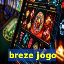 breze jogo