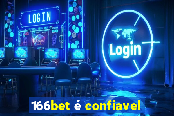 166bet é confiavel