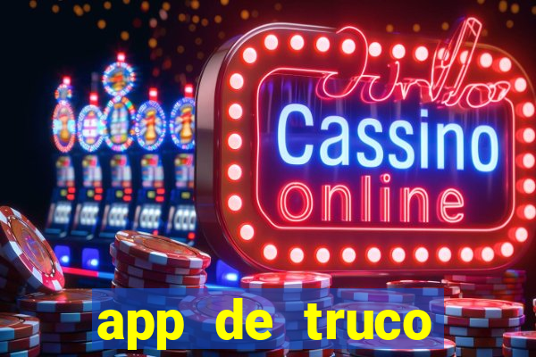 app de truco valendo dinheiro