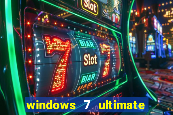 windows 7 ultimate 64 bits download