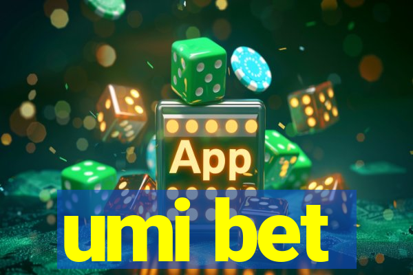 umi bet