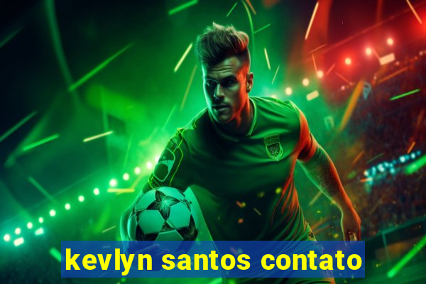 kevlyn santos contato