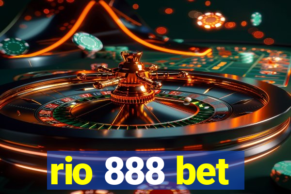 rio 888 bet