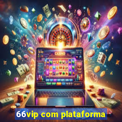 66vip com plataforma