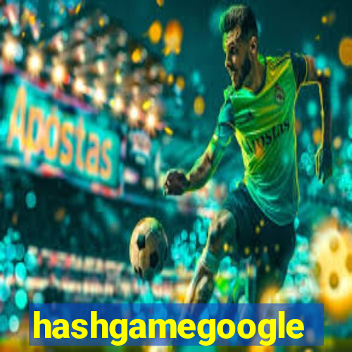 hashgamegoogle