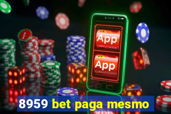 8959 bet paga mesmo