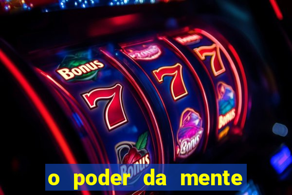 o poder da mente para ganhar na loteria