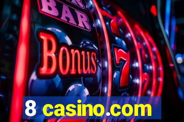 8 casino.com