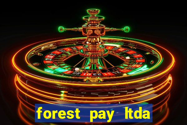 forest pay ltda plataforma de jogos