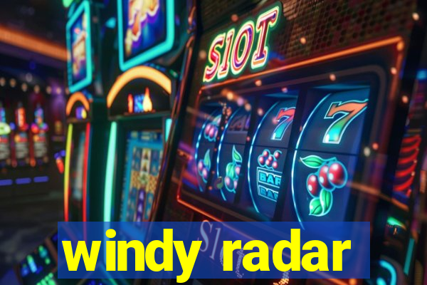 windy radar