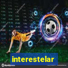 interestelar completo dublado hd