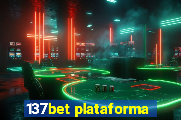 137bet plataforma