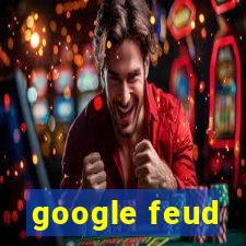 google feud