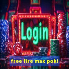 free fire max poki