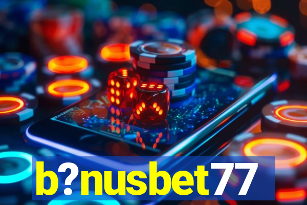 b?nusbet77