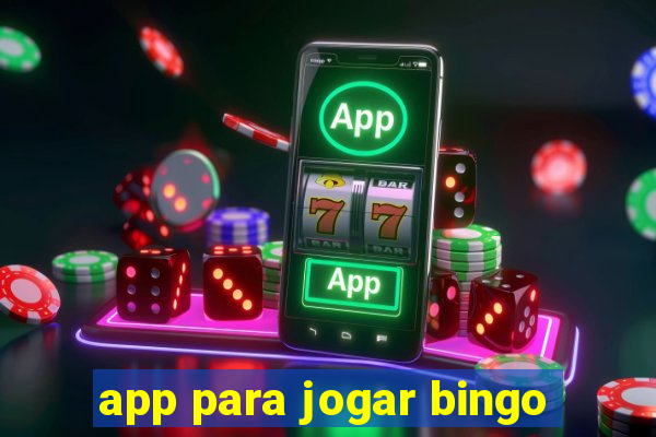 app para jogar bingo