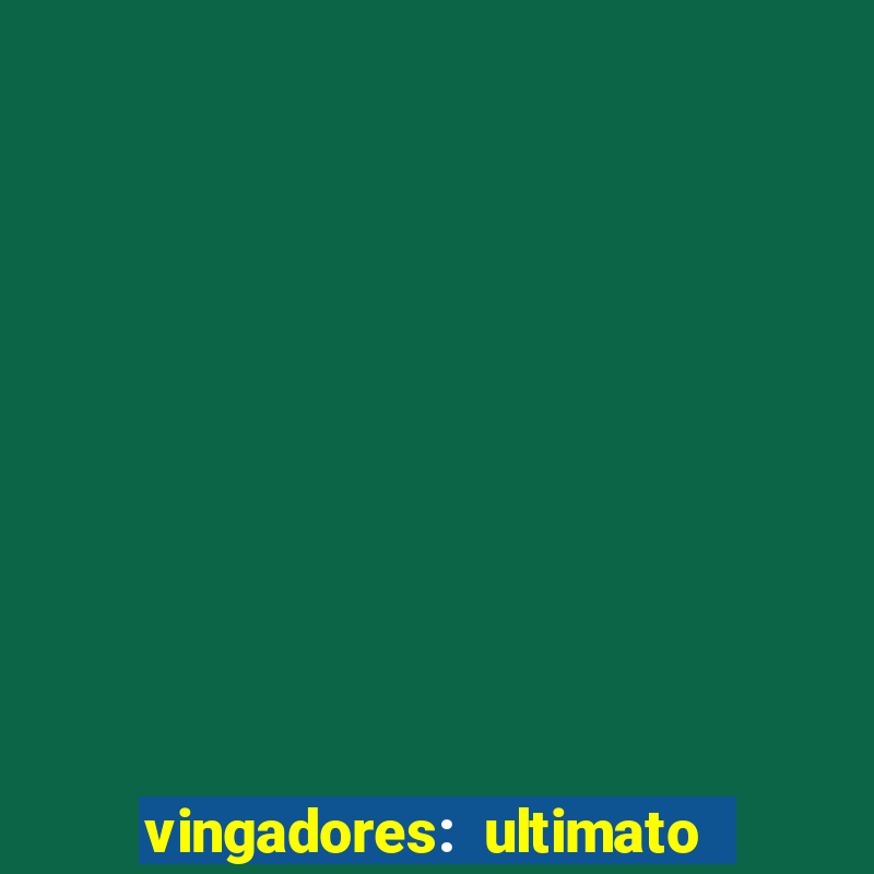 vingadores: ultimato filme completo dublado google drive