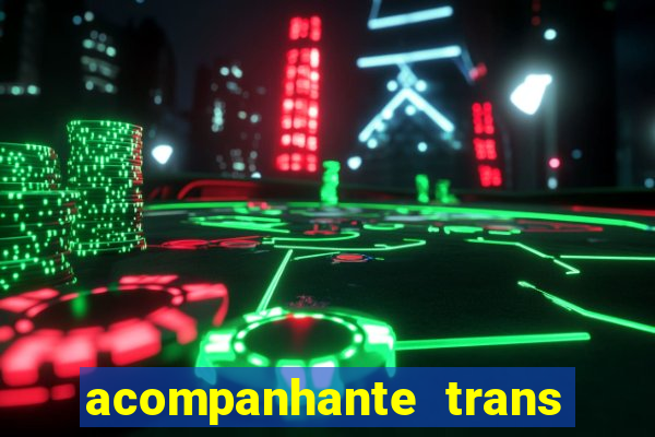 acompanhante trans de santos